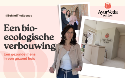 AyurVeda De Haan: een ademende en helende omgeving